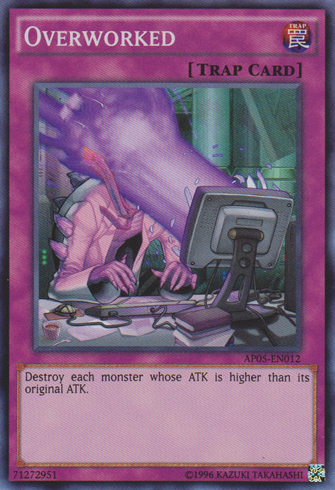 Overworked, one of the funniest Yugioh cards