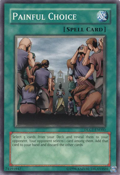Painful Choice, one of the best banned cards in Yugioh