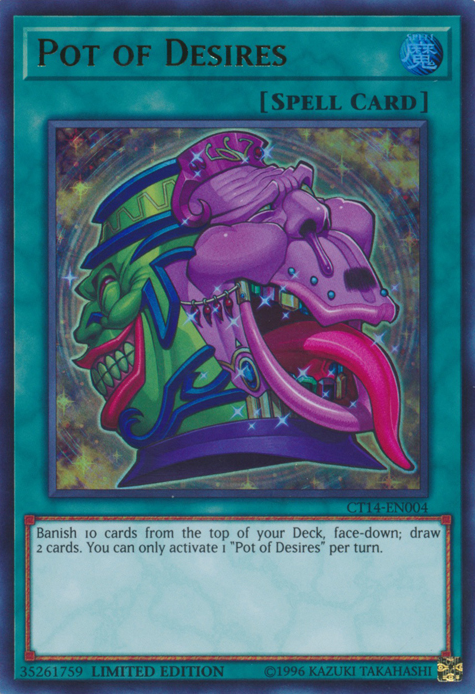 Pot of Desires, the best draw card in Yugioh!