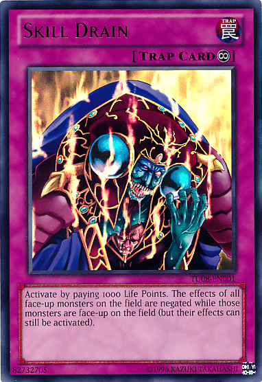 Skill Drain, one of the best floodgates in Yugioh